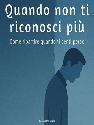 cover image of Quando non ti riconosci più